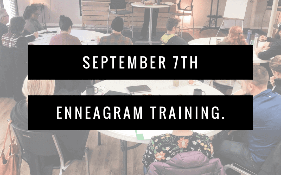 September 7th Enneagram Training