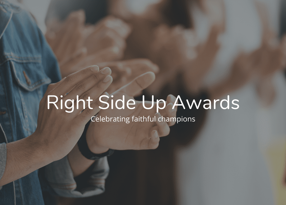 Right Side Up Awards